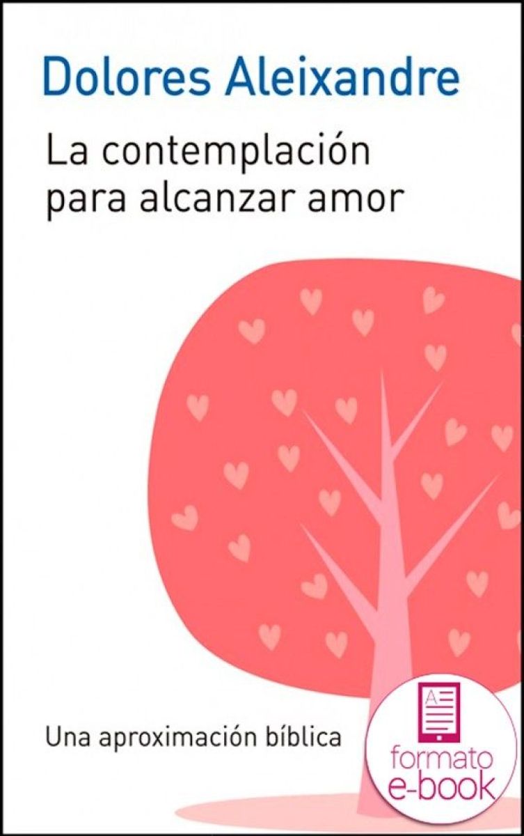 La contemplación para alcanzar amor