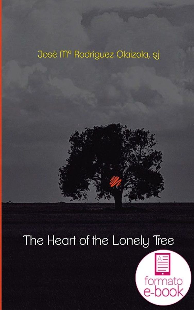 The Heart of the Lonely Tree