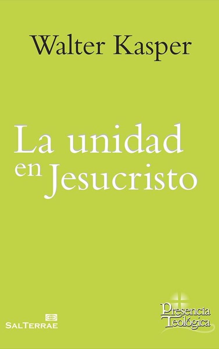 La unidad en Jesucristo