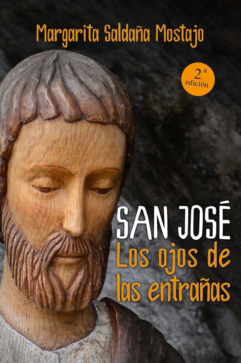 San José. Los ojos de las entrañas